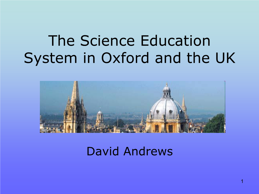 Science Education System in Oxford and UK