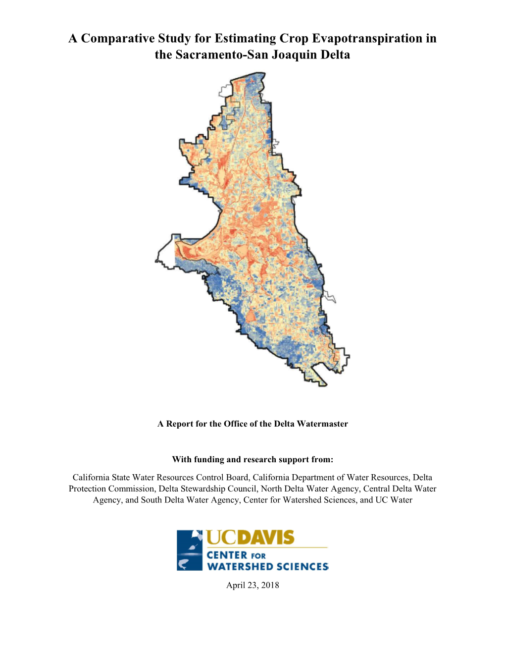 A Comparative Study for Estimating Crop Evapotranspiration in the Sacramento-San Joaquin Delta