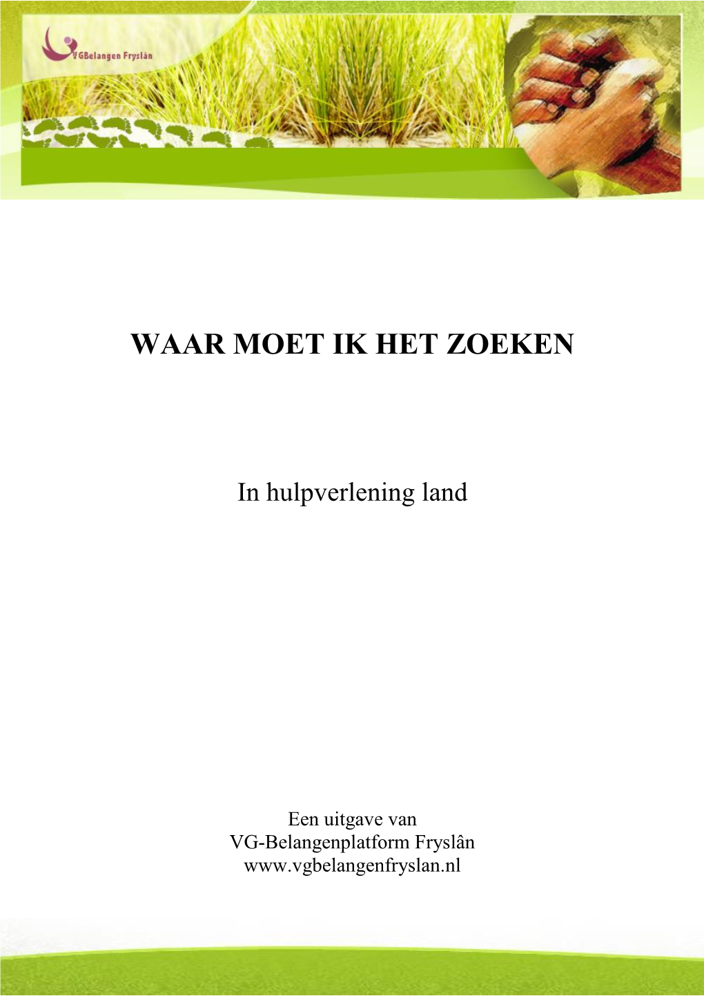 Waar Moet Ik Het Zoeken