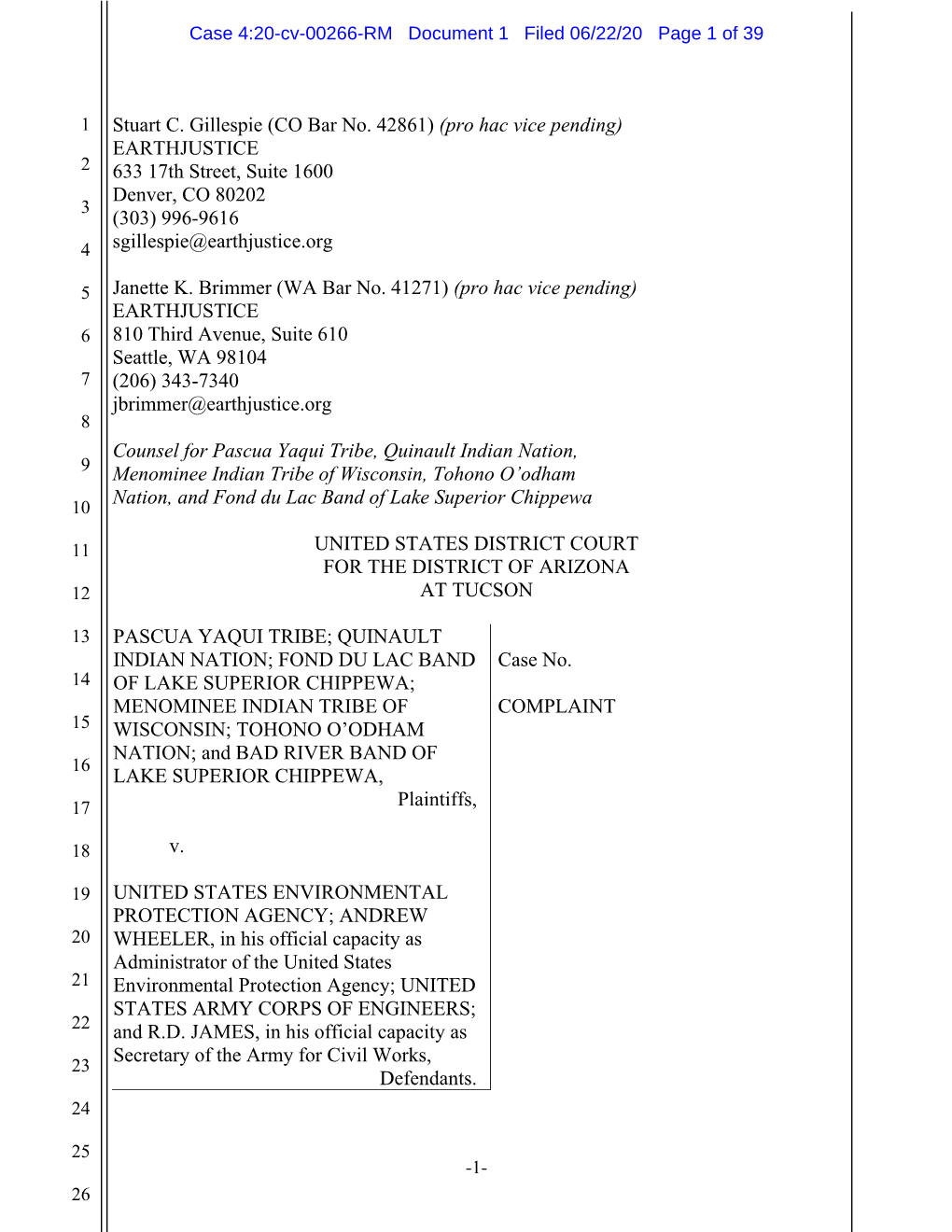 Stuart C. Gillespie (CO Bar No. 42861) (Pro Hac Vice Pending) EARTHJUSTICE 633 17Th Street, Suite 1600 Denver, CO 80202 (303) 99