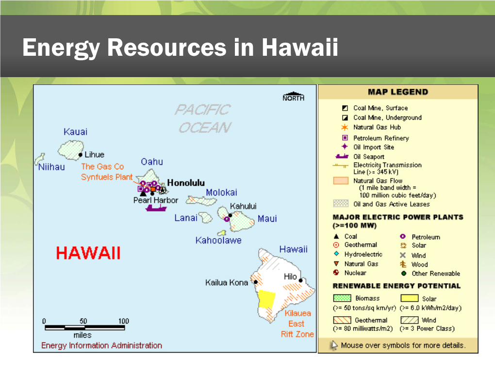 Energy Resources in Hawaii Hawaii Quick Energy Facts