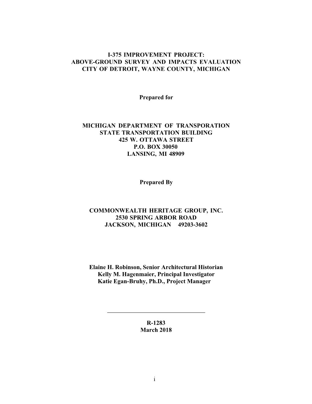 I-375 Improvement Project: Above-Ground Survey and Impacts Evaluation City of Detroit, Wayne County, Michigan