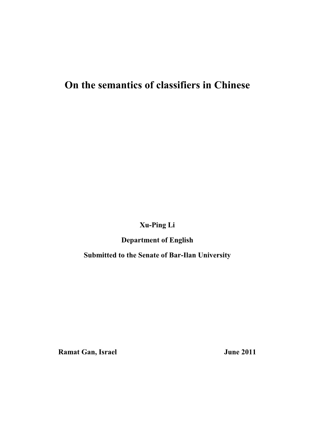 On the Semantics of Classifiers in Chinese