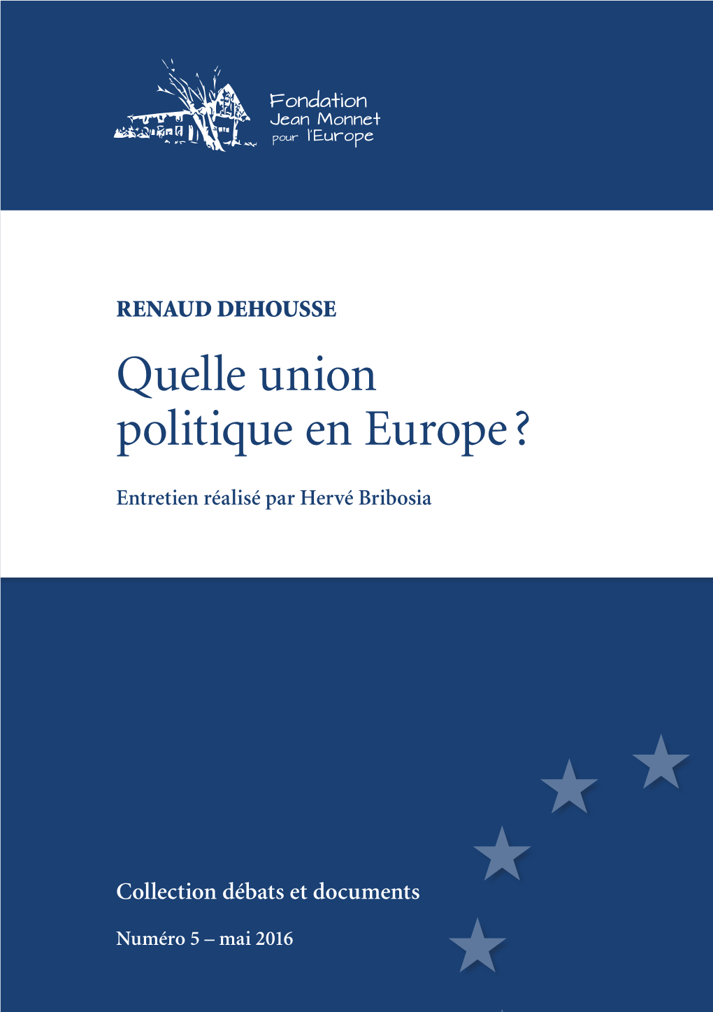 Quelle Union Politique En Europe ?
