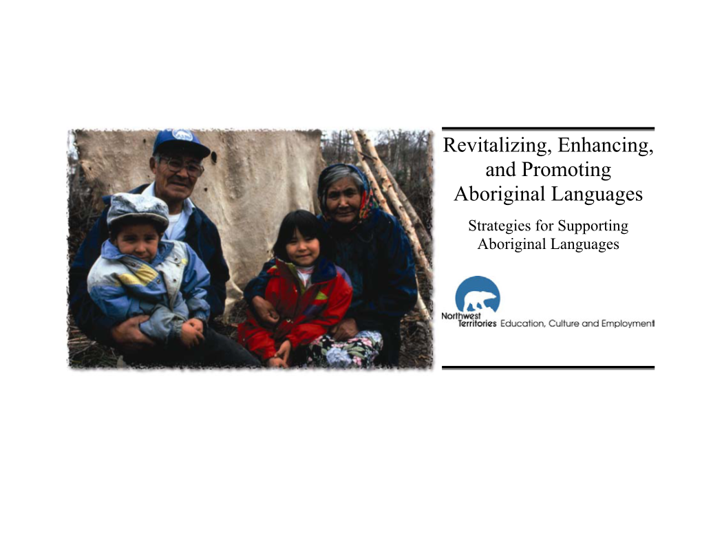 Revitalizing, Enhancing, and Promoting Aboriginal Languages Strategies for Supporting Aboriginal Languages