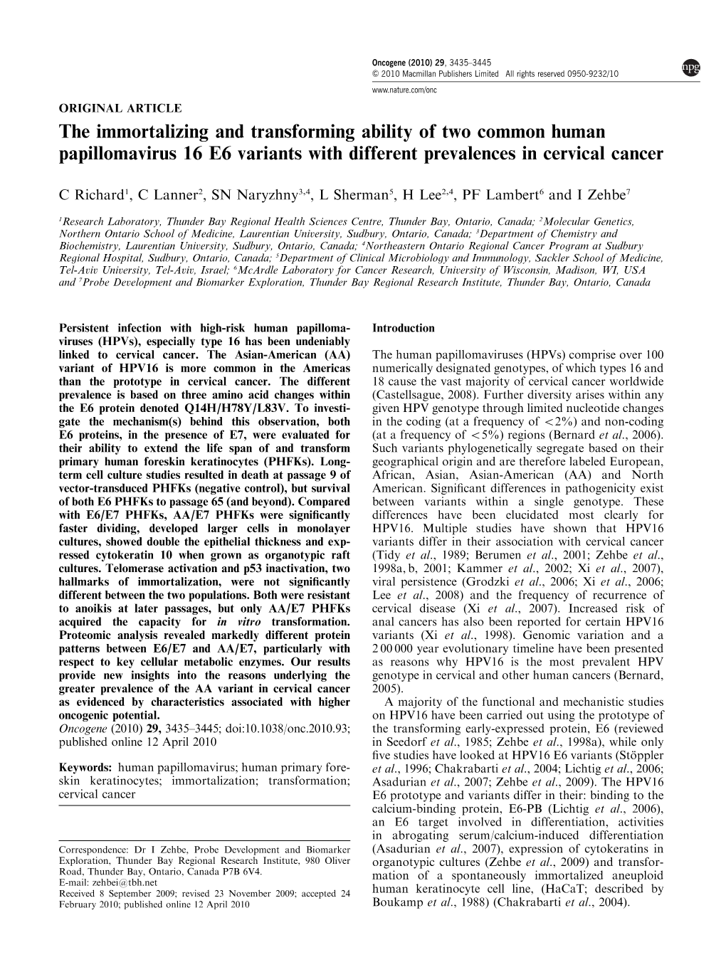 The Immortalizing and Transforming Ability of Two Common Human Papillomavirus 16 E6 Variants with Different Prevalences in Cervical Cancer