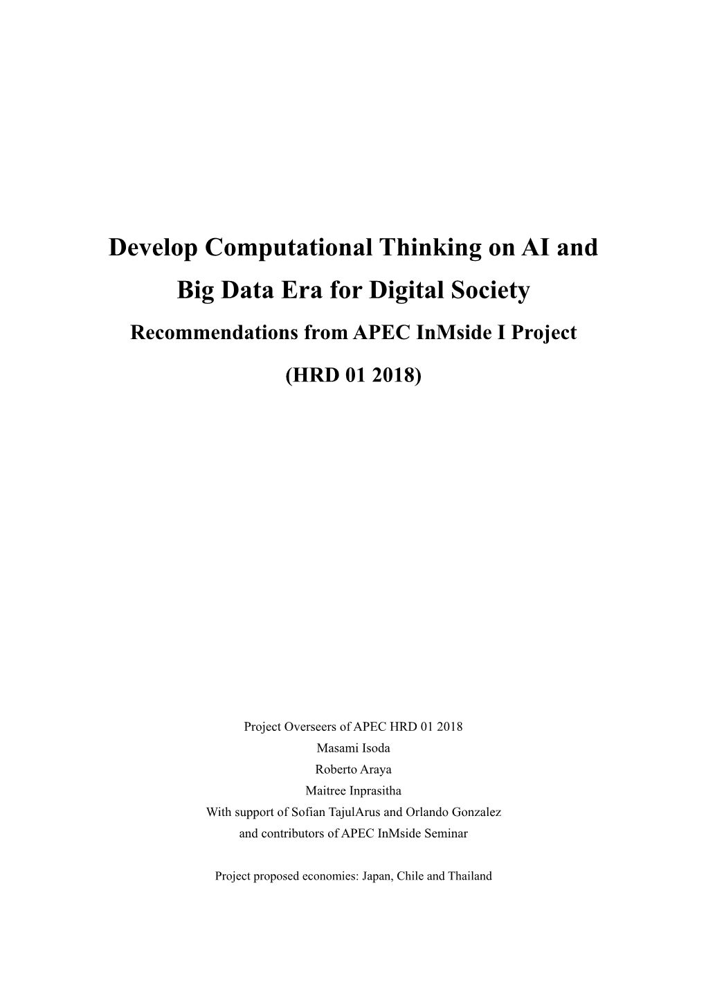 Develop Computational Thinking on AI and Big Data Era for Digital Society Recommendations from APEC Inmside I Project (HRD 01 2018)