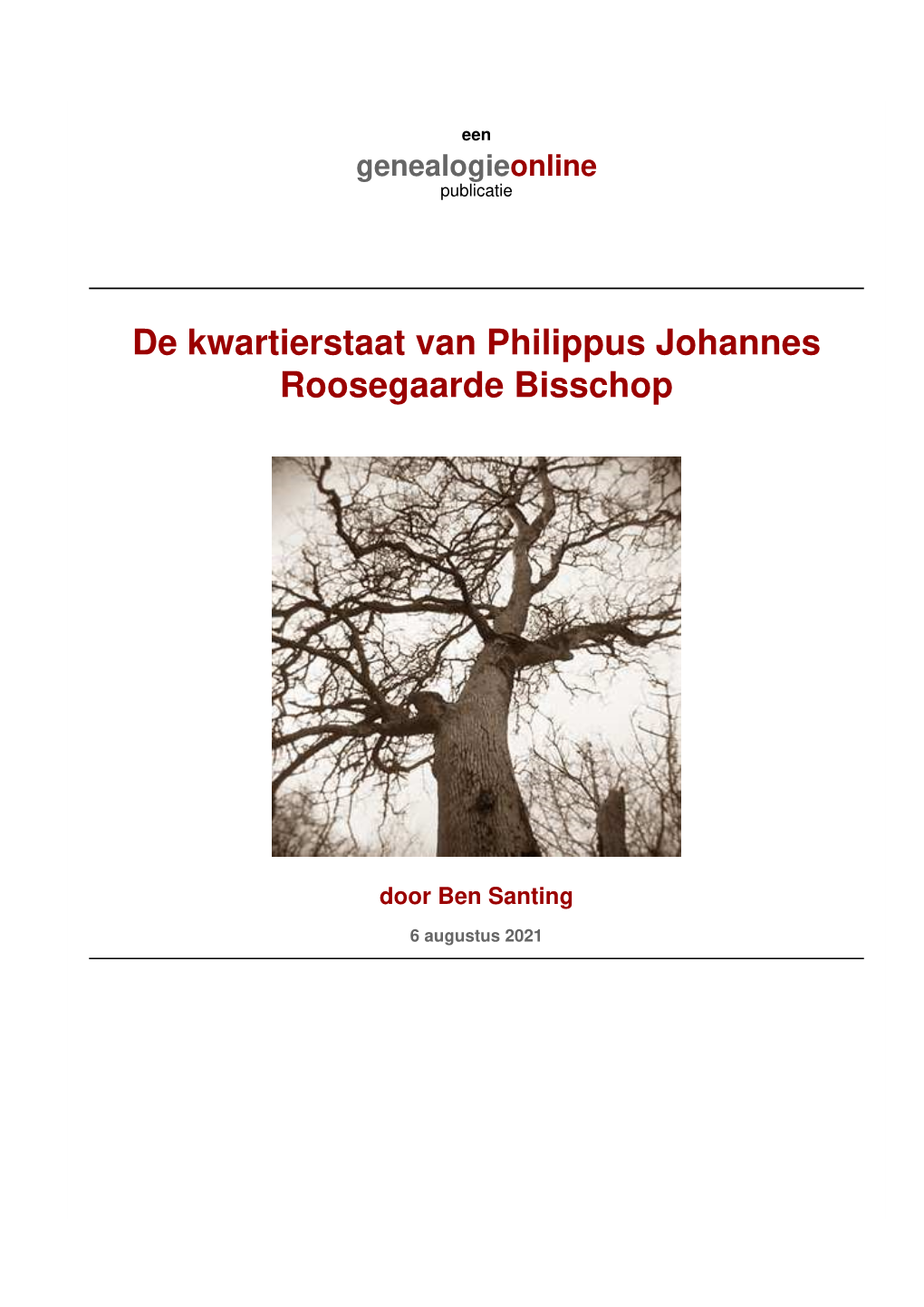 De Kwartierstaat Van Philippus Johannes Roosegaarde Bisschop