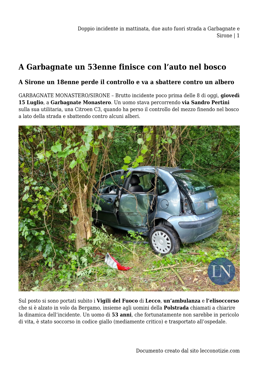 Doppio Incidente in Mattinata, Due Auto Fuori Strada a Garbagnate E Sirone | 1