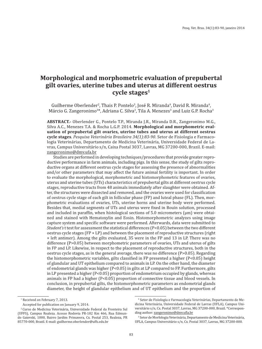 Morphological and Morphometric Evaluation of Prepubertal Gilt Ovaries, Uterine Tubes and Uterus at Different Oestrus Cycle Stages1