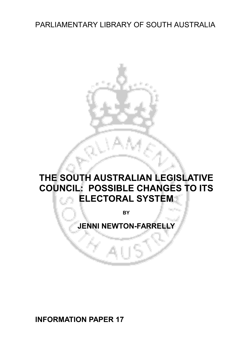 The South Australian Legislative Council: Possible Changes to Its Electoral System