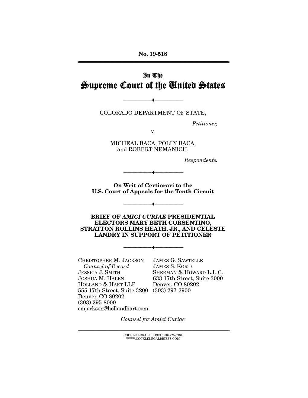 Brief Amici Curiae of Presidential Electors Mary Beth Corsentino, Stratton Rollins Heath, Jr., and Celeste Landry