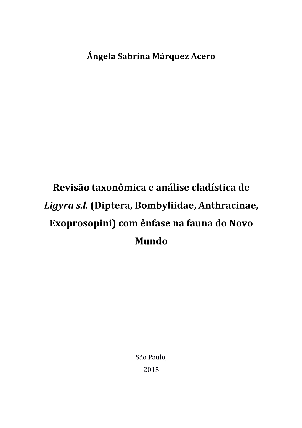 Diptera, Bombyliidae, Anthracinae, Exoprosopini) Com Ênfase Na Fauna Do Novo Mundo