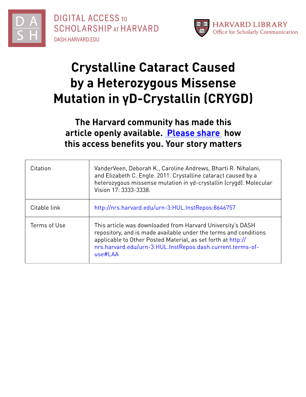 Crystalline Cataract Caused by a Heterozygous Missense Mutation in Γd-Crystallin (CRYGD)