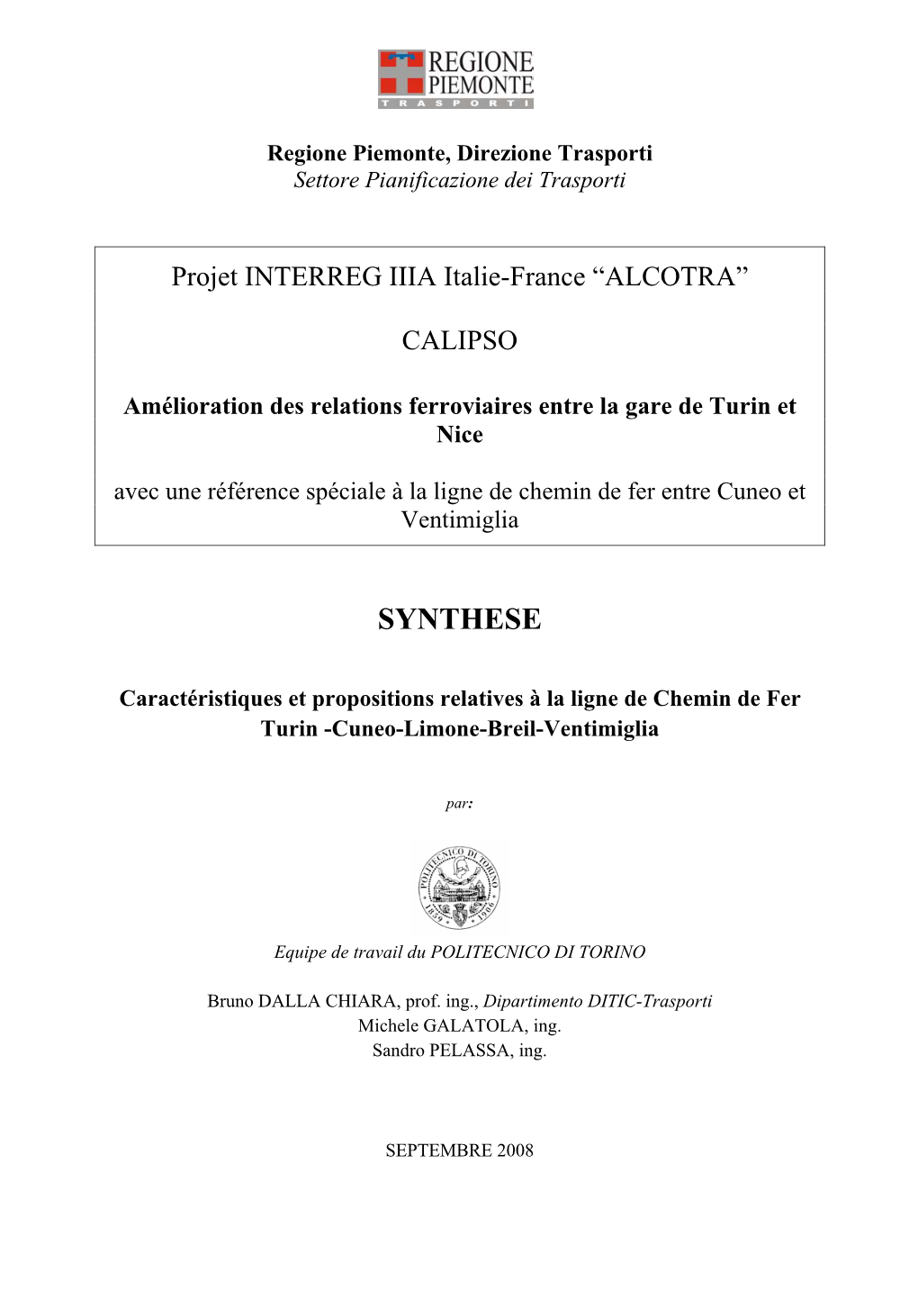 Amélioration Des Relations Ferroviaires Entre La Gare De Turin Et Nice Avec Une Référence Spéciale À La Ligne De Chemin De Fer Entre Cuneo Et Ventimiglia