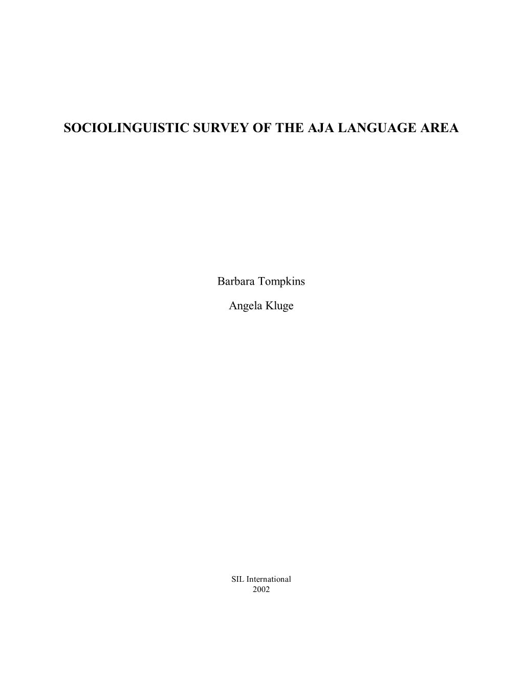 Sociolinguistic Survey of the Aja Language Area