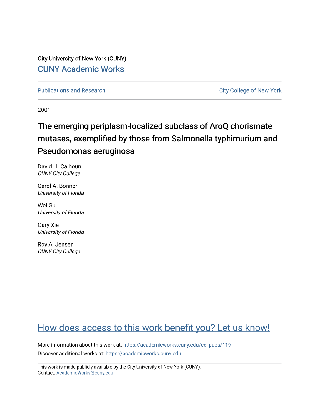 The Emerging Periplasm-Localized Subclass of Aroq Chorismate Mutases, Exemplified by Those from Salmonella Typhimurium and Pseudomonas Aeruginosa