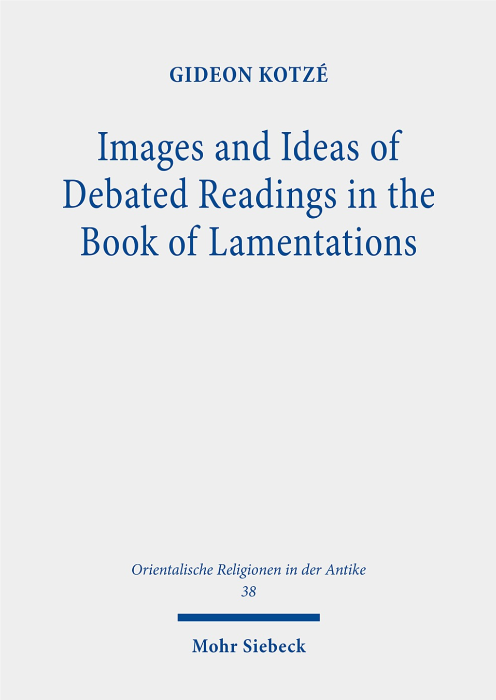 Images and Ideas of Debated Readings in the Book of Lamentations