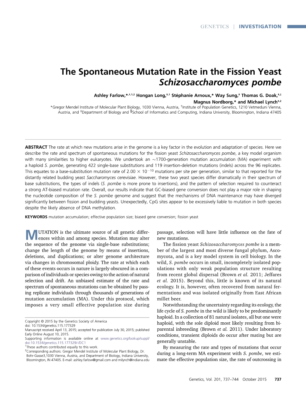 The Spontaneous Mutation Rate in the Fission Yeast Schizosaccharomyces Pombe