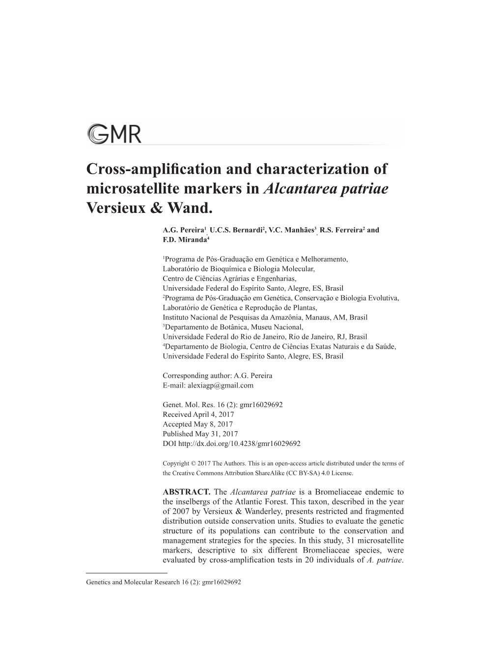 Cross-Amplification and Characterization of Microsatellite Markers in Alcantarea Patriae Versieux & Wand