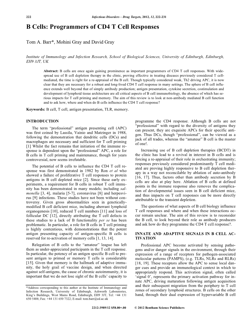 Programmers of CD4 T Cell Responses