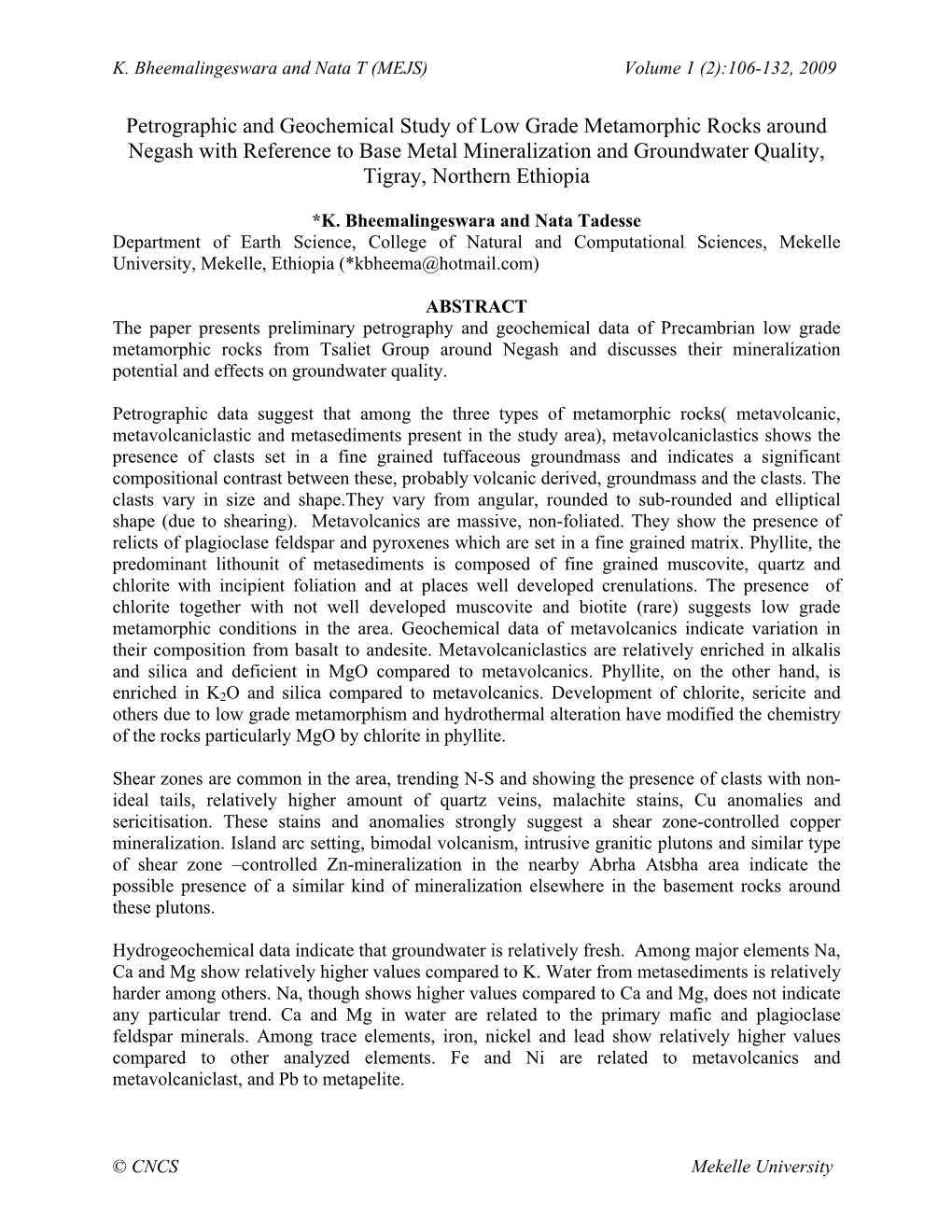 Petrographic and Geochemical Study of Low Grade Metamorphic Rocks