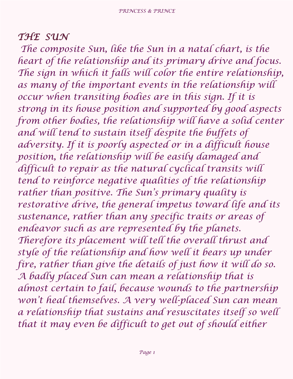 THE SUN the Composite Sun, Like the Sun in a Natal Chart, Is the Heart of the Relationship and Its Primary Drive and Focus