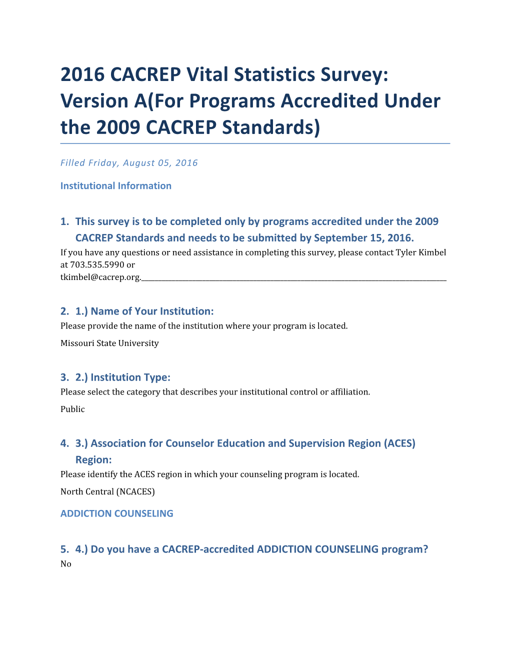 2016 CACREP Vital Statistics Survey: Version A(For Programs Accredited Under the 2009 CACREP