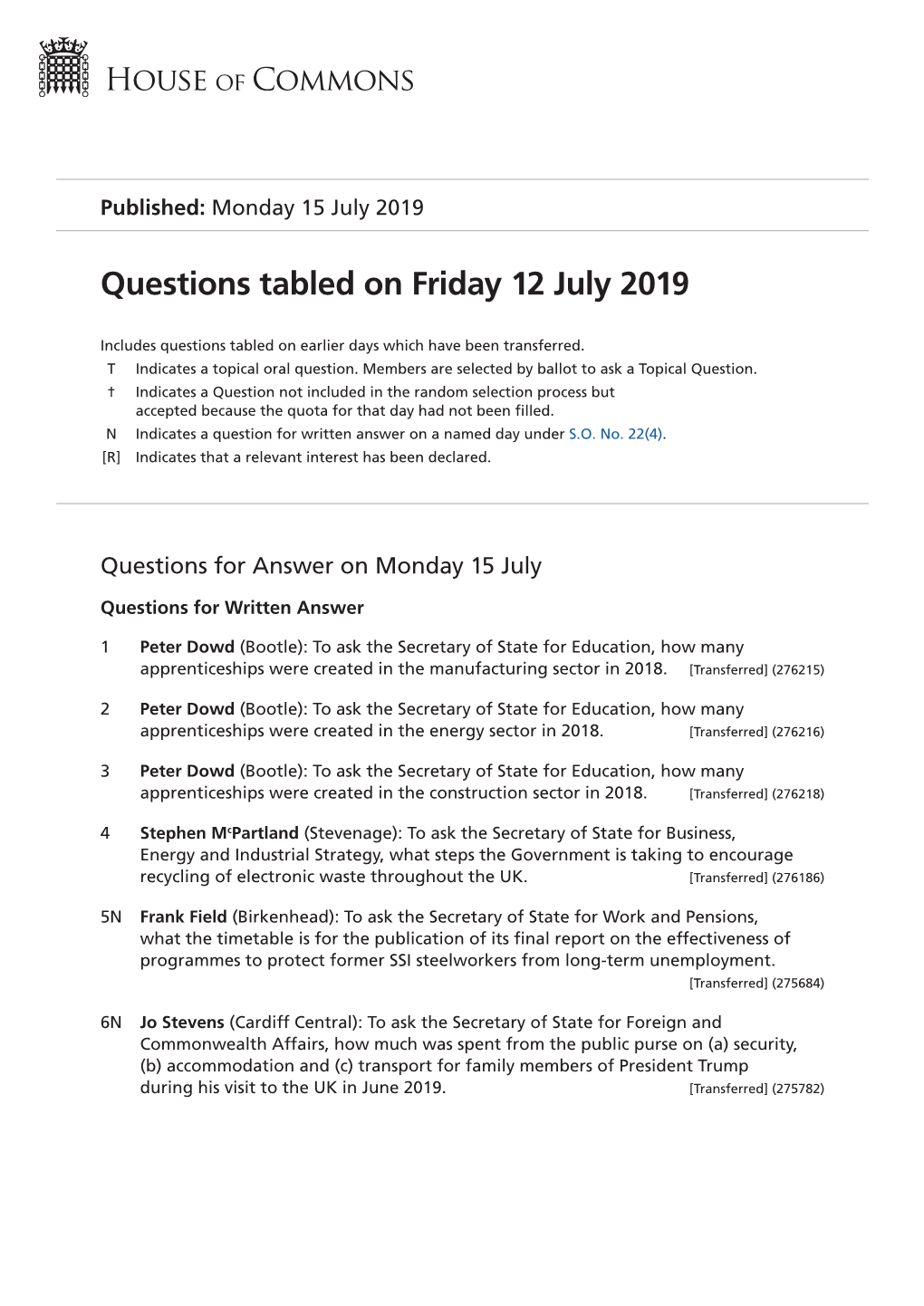 Questions Tabled on Fri 12 Jul 2019