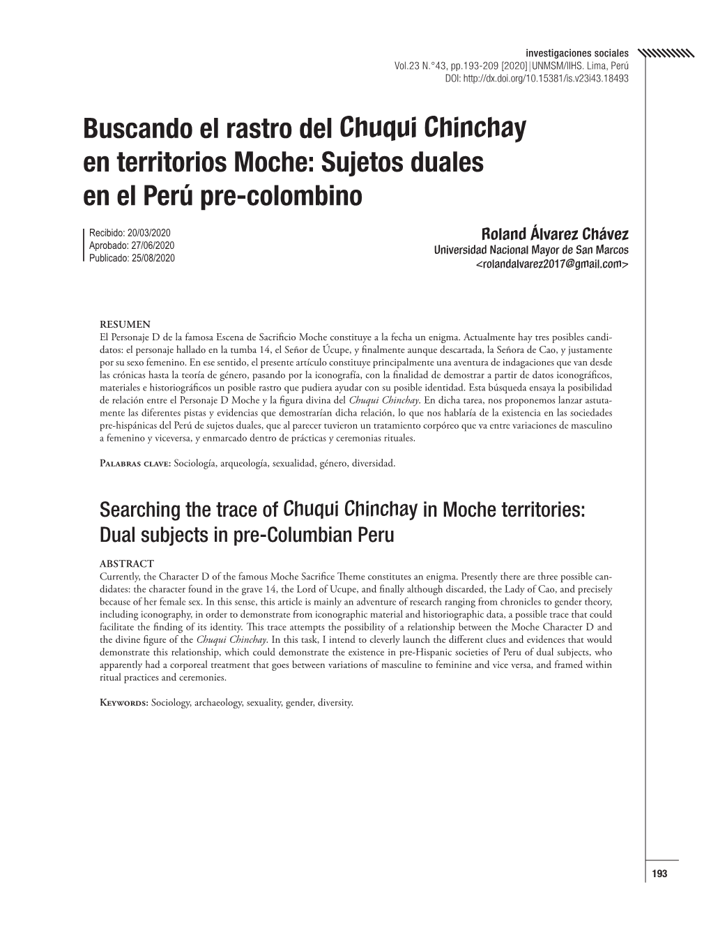 Buscando El Rastro Del Chuqui Chinchay En Territorios Moche: Sujetos Duales En El Perú Pre-Colombino