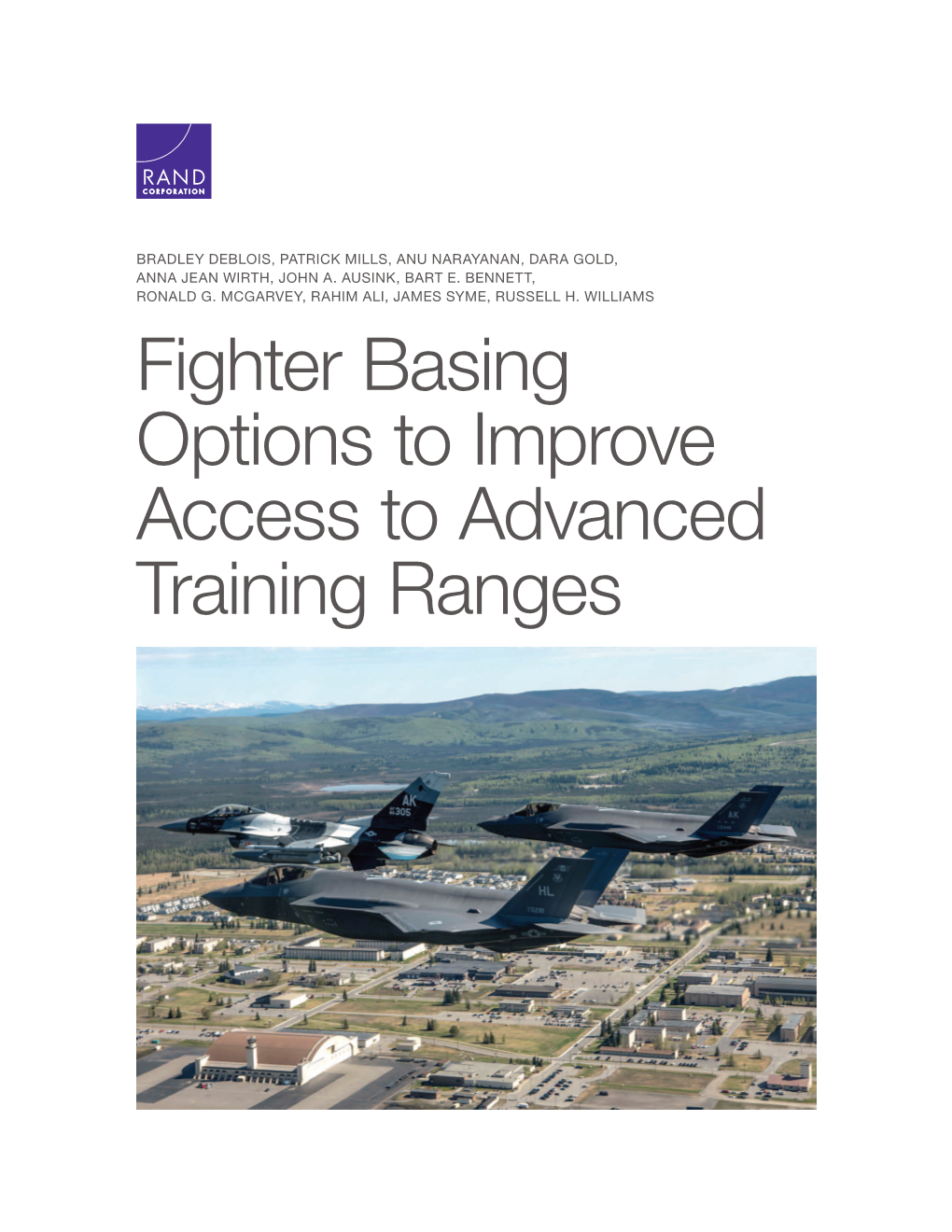 Fighter Basing Options to Improve Access to Advanced Training Ranges for More Information on This Publication, Visit