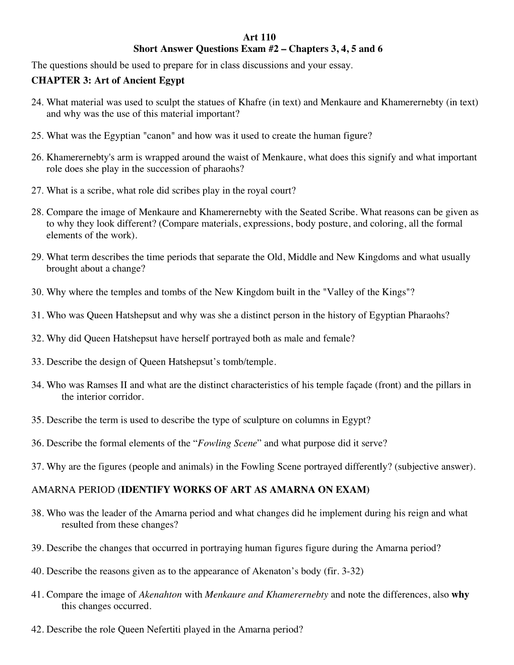 Art 110 Short Answer Questions Exam #2 – Chapters 3, 4, 5 and 6 the Questions Should Be Used to Prepare for in Class Discussions and Your Essay