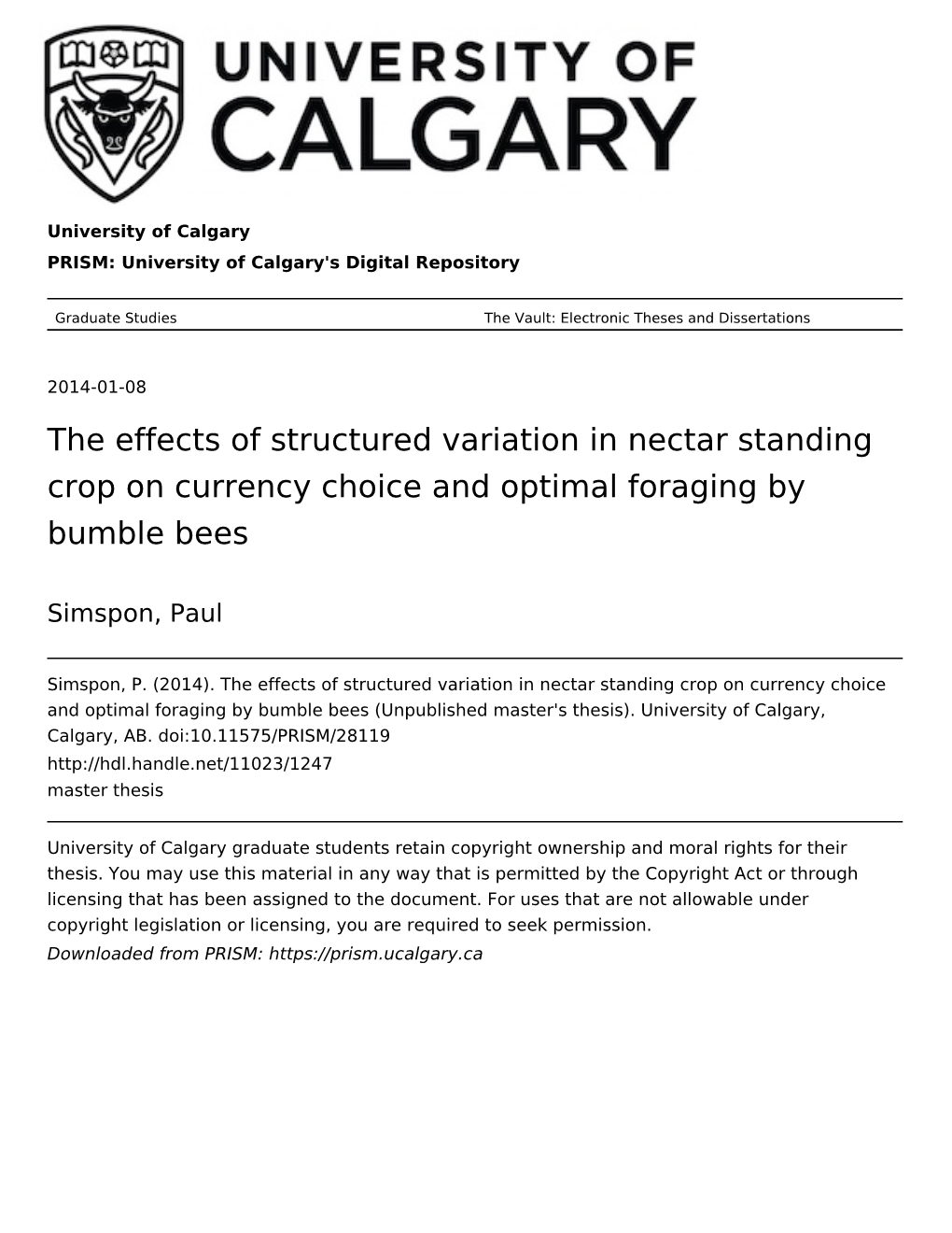 The Effects of Structured Variation in Nectar Standing Crop on Currency Choice and Optimal Foraging by Bumble Bees