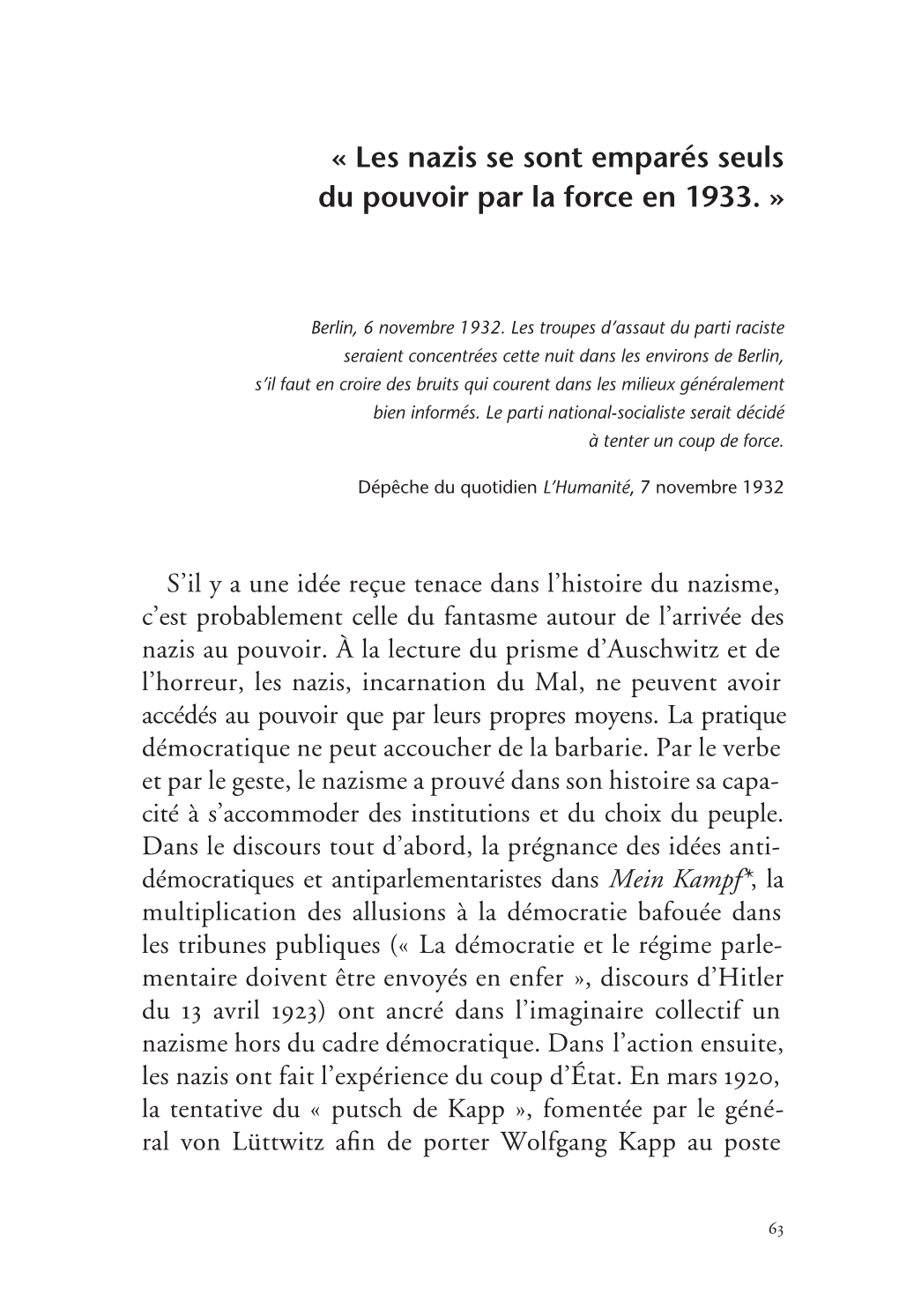 « Les Nazis Se Sont Emparés Seuls Du Pouvoir Par La Force En 1933. »