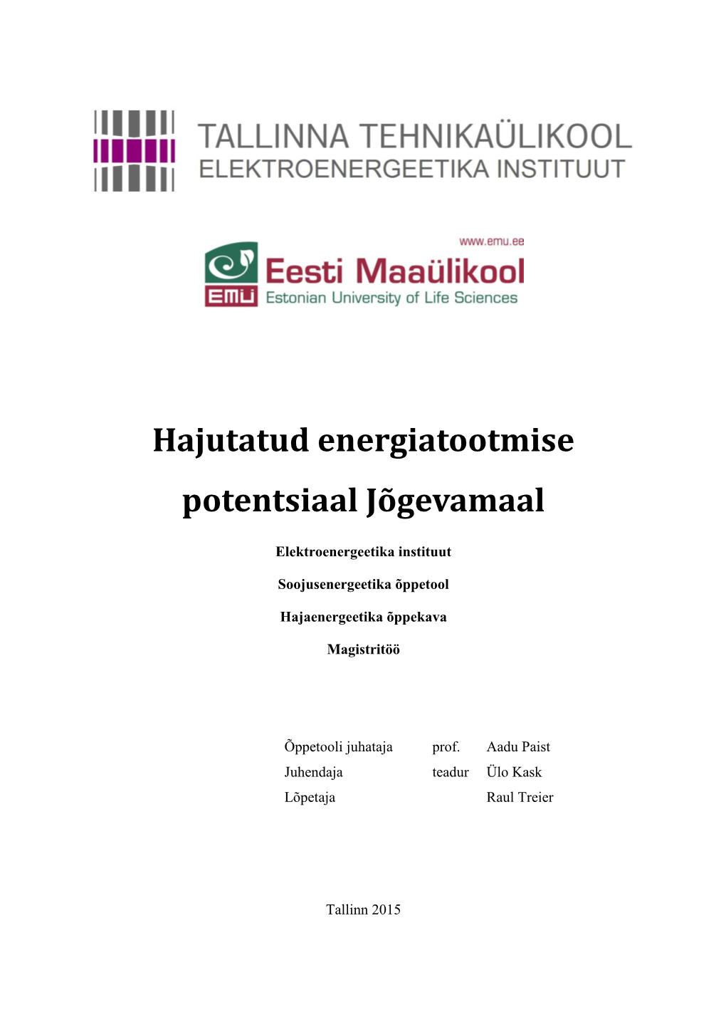 Hajutatud Energiatootmise Potentsiaal Jõgevamaal