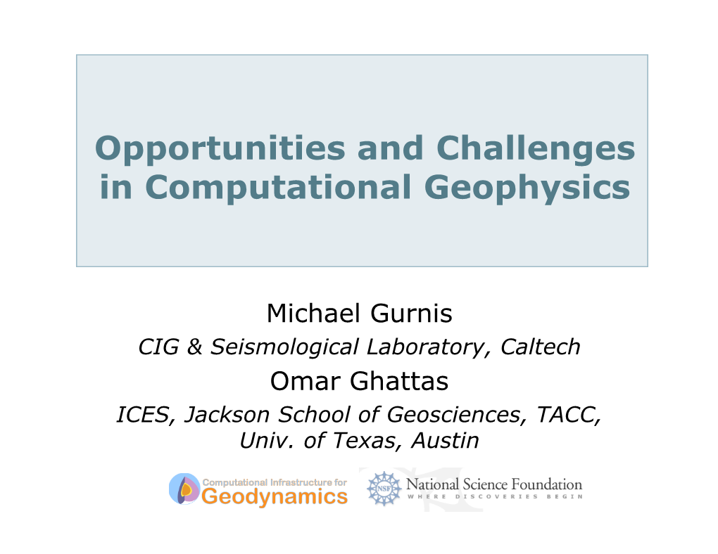 Opportunities and Challenges in Computational Geophysics: The