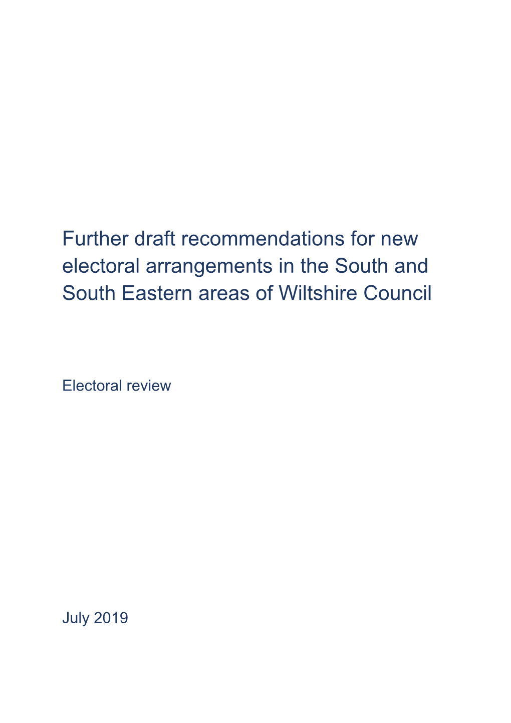 Further Draft Recommendations for New Electoral Arrangements in the South and South Eastern Areas of Wiltshire Council