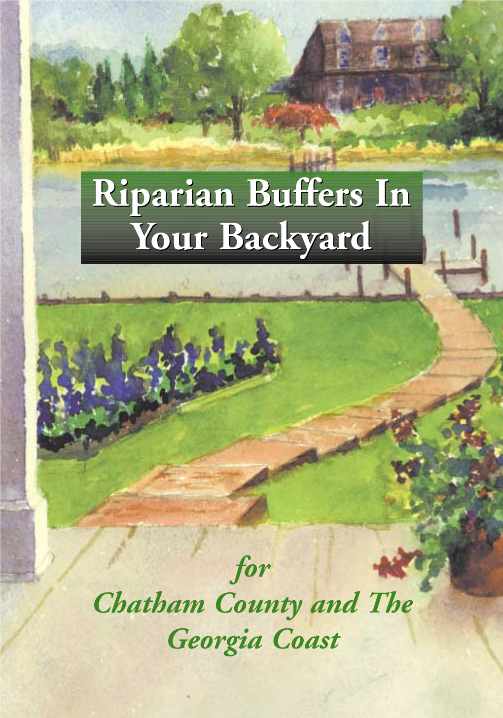 Riparian Buffers in Your Backyard