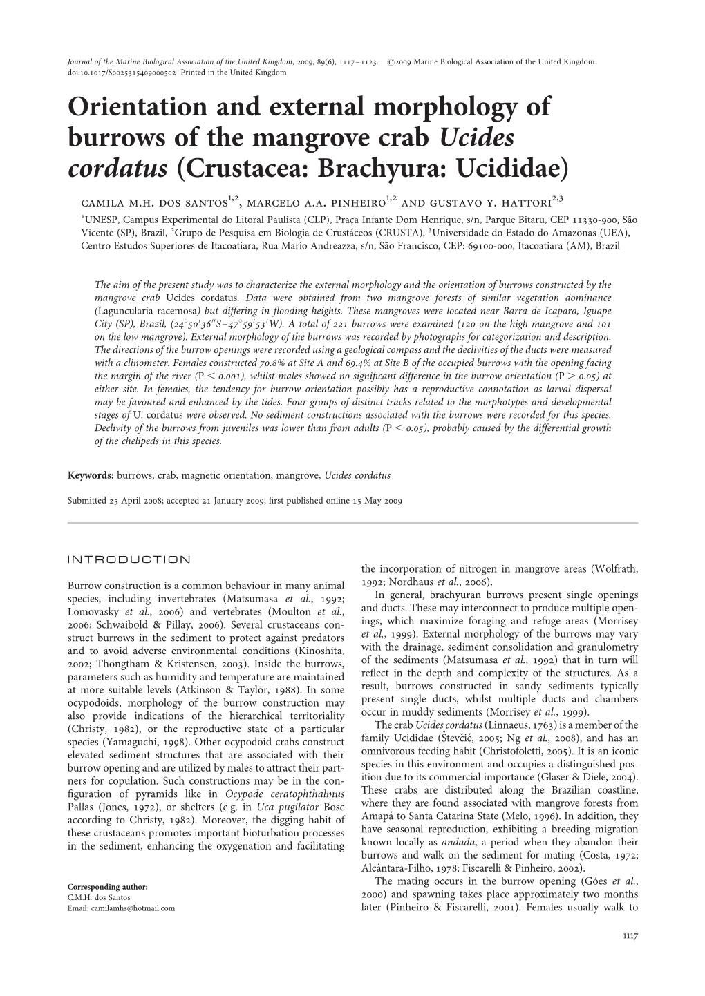 Orientation and External Morphology of Burrows of the Mangrove Crab Ucides Cordatus (Crustacea: Brachyura: Ucididae) Camila M.H