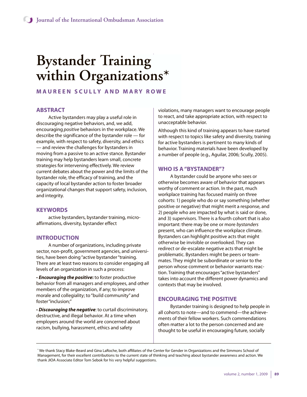 Bystander Training Within Organizations* M a U R E E N S C U L L Y a N D M a R Y R O W E