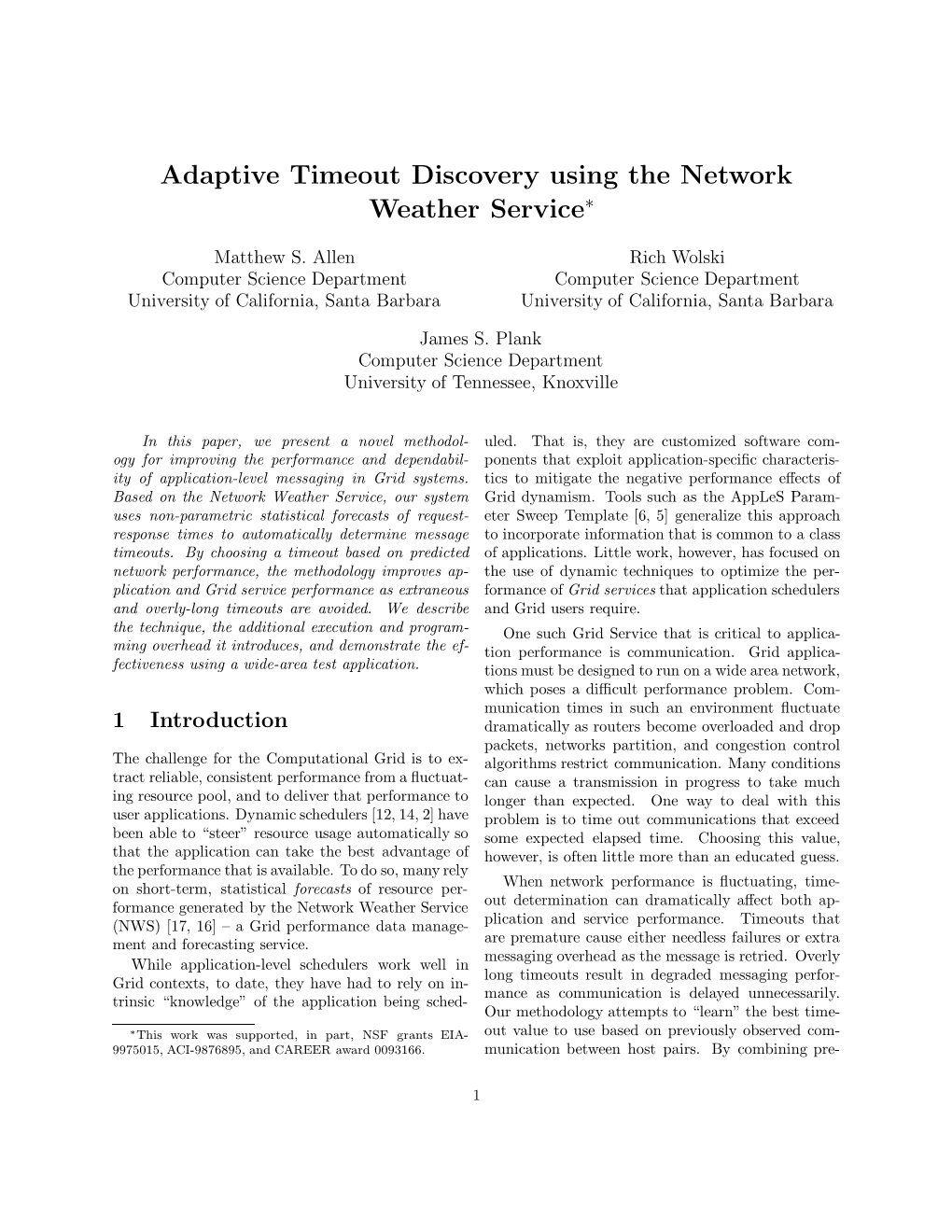 Adaptive Timeout Discovery Using the Network Weather Service∗