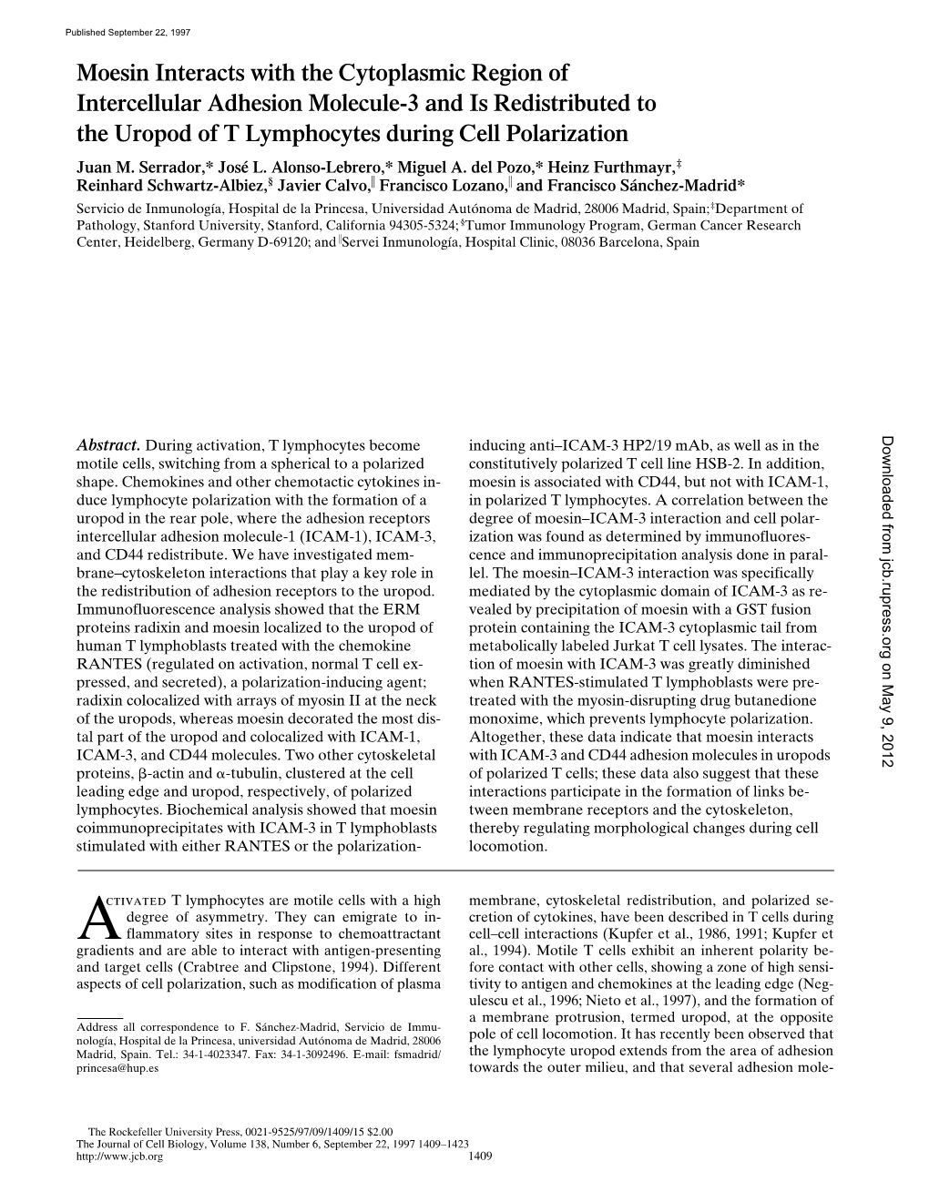 Moesin Interacts with the Cytoplasmic Region of Intercellular Adhesion Molecule-3 and Is Redistributed to the Uropod of T Lymphocytes During Cell Polarization Juan M