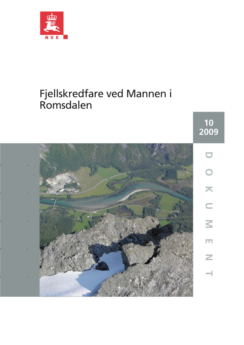 Fjellskredfare Ved Mannen I Romsdalen 10 2009 DOKUMENT