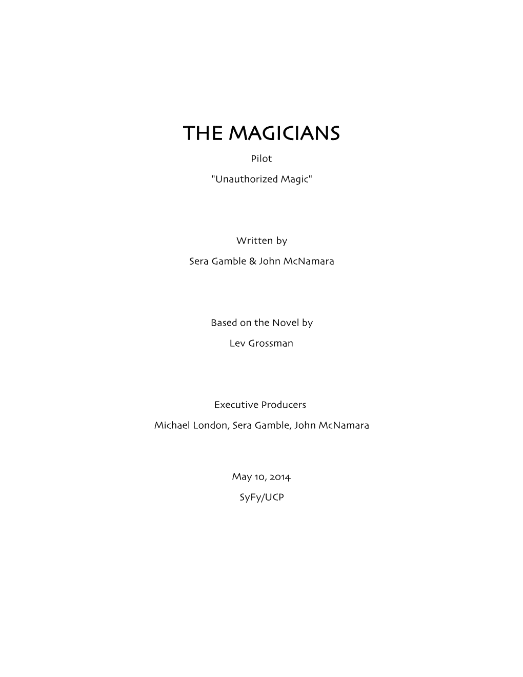 THE MAGICIANS Pilot "Unauthorized Magic"