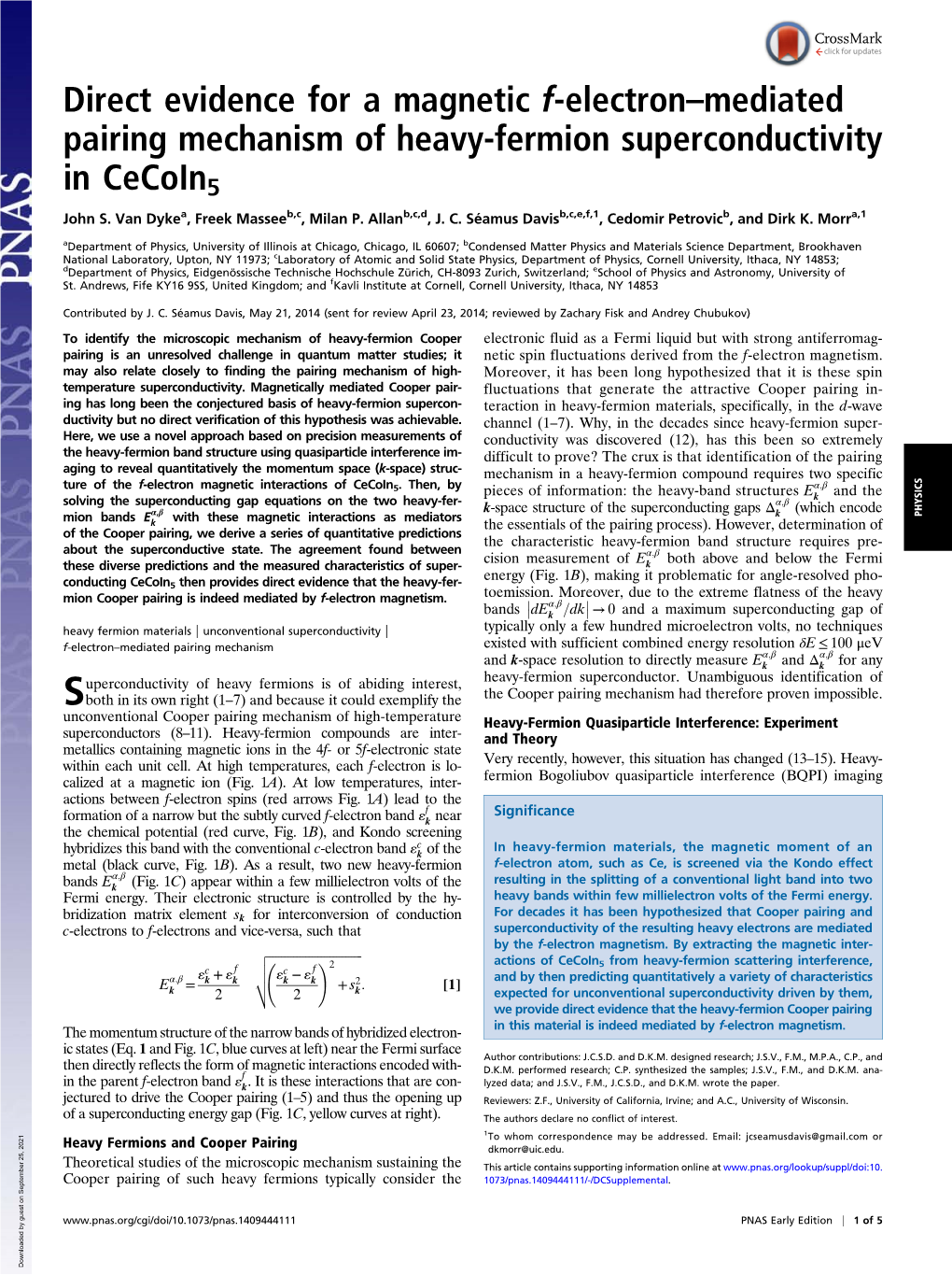 Mediated Pairing Mechanism of Heavy-Fermion Superconductivity in Cecoin5 John S