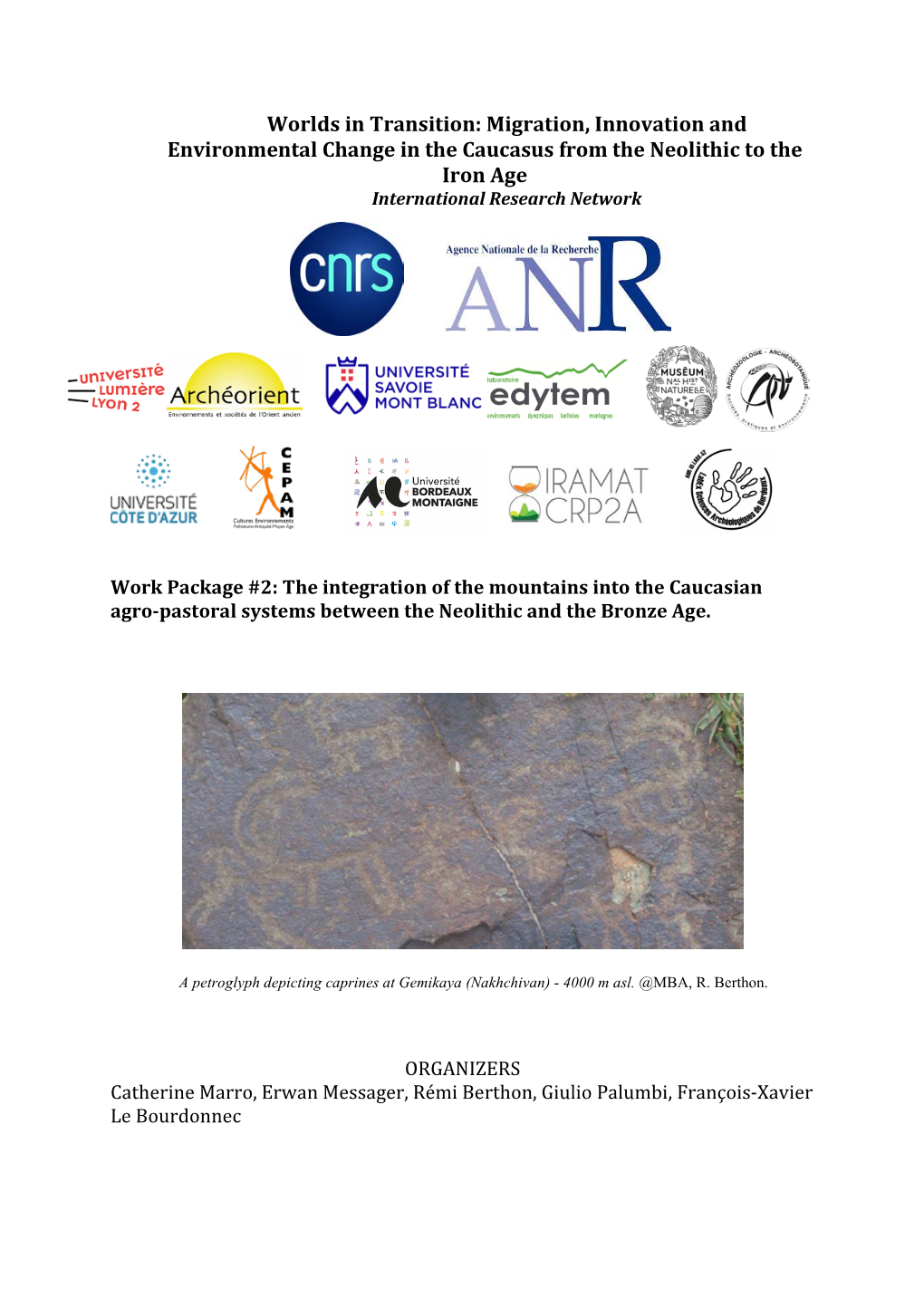 Migration, Innovation and Environmental Change in the Caucasus from the Neolithic to the Iron Age International Research Network