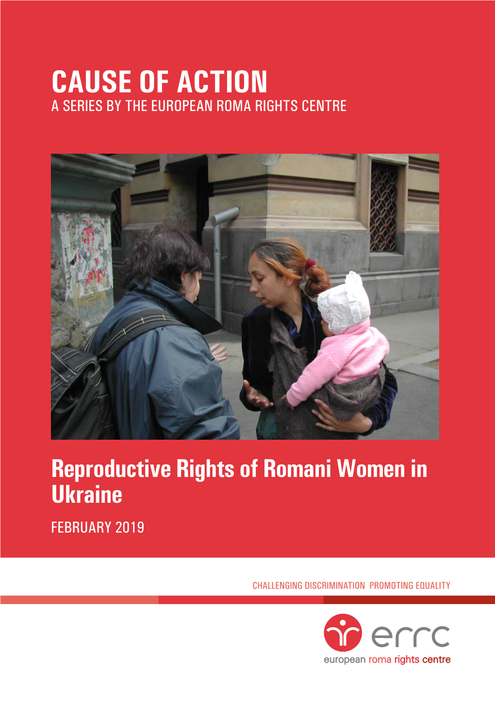 Reproductive Rights of Romani Women in Ukraine FEBRUARY 2019
