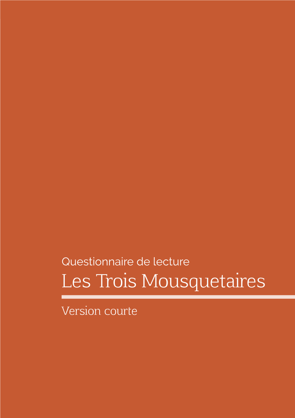 Questionnaire De Lecture Les Trois Mousquetaires