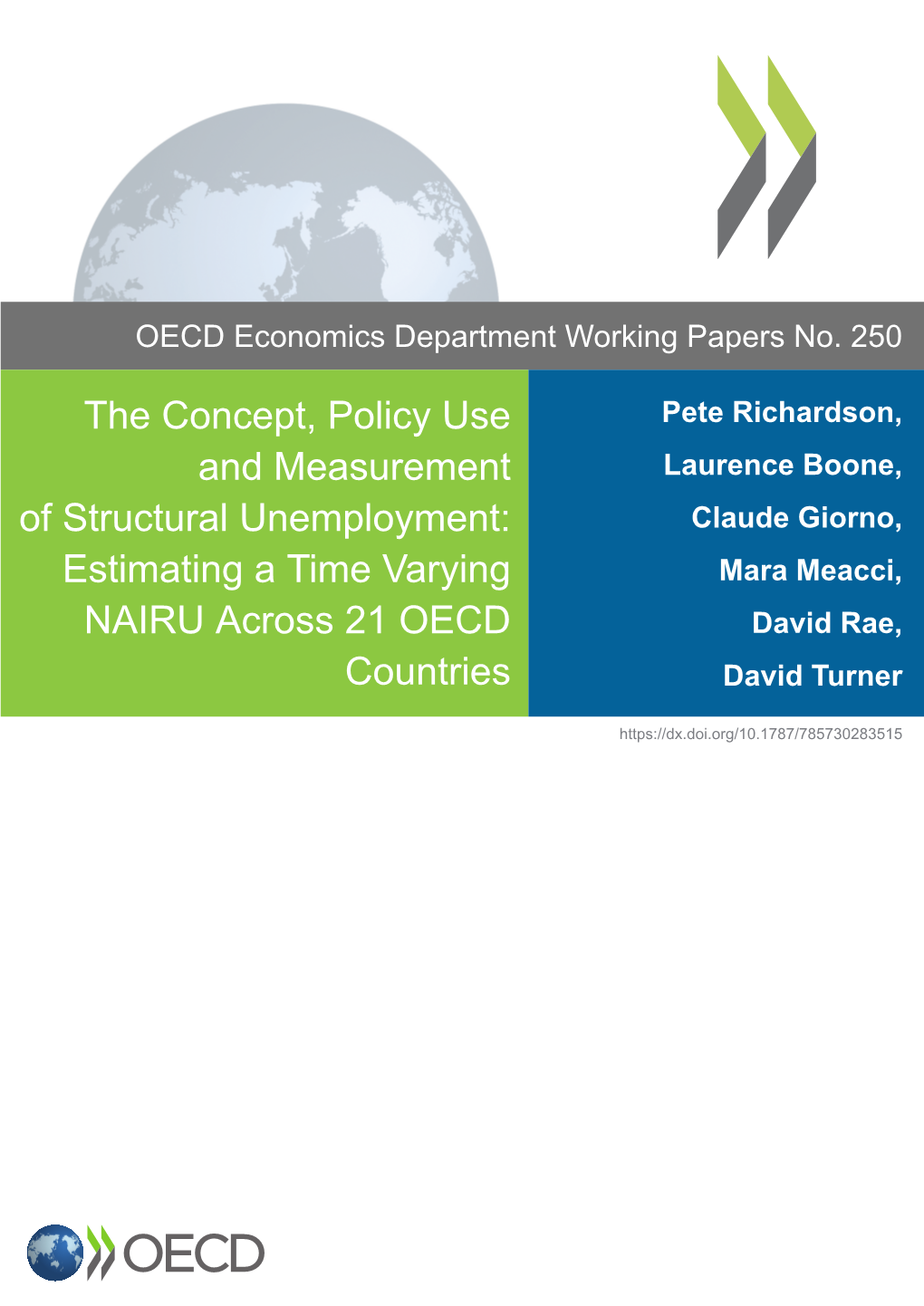 The Concept, Policy Use and Measurement of Structural Unemployment: Estimating a Time Varying Nairu Across 21 Oecd Countries