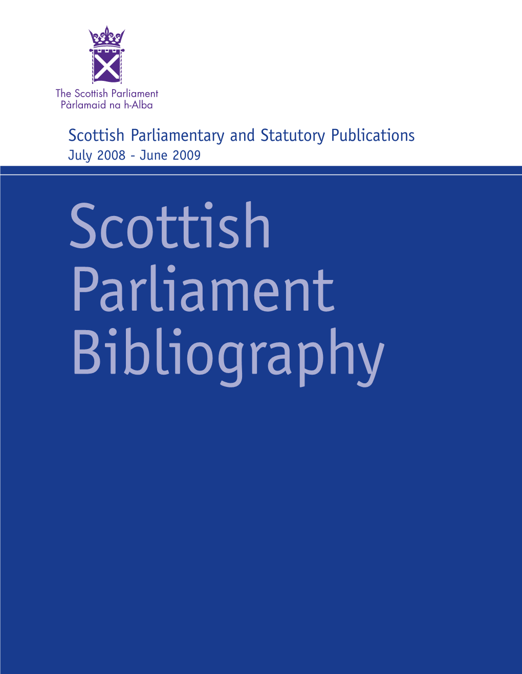 Scottish Parliamentary and Statutory Publications, July 2008